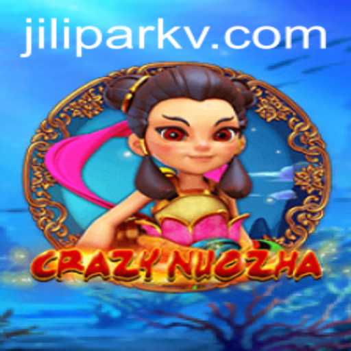 Discover the Exciting World of CrazyNuoZha at Jilipark