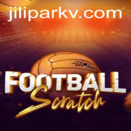 Introducing FootballScratch: A New Era in Gaming with Jilipark